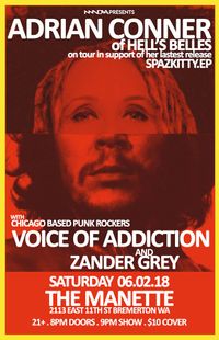 Adrian Conner / Voice of Addiction / Zander Grey