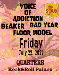 Bad Year / Voice Of Addiction / Beaker / Floor Model