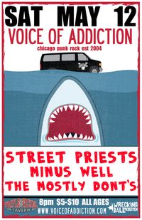  Voice of Addiction / Street Priests / Minus Well / Mostly Donts