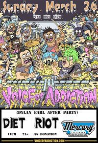 TULSA OK *Voice Of Addiction (chicago) *Diet Riot [dylan earl after show]