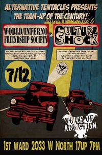 *The World/Inferno Friendship Society *Culture Shock (subhumans/citizen fish) *Voice of Addiction