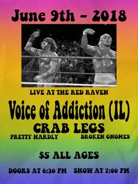 Voice of Addiction, Crab Legs, & more at the Red Raven!