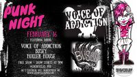 Punk Night Feauturing Voice of Addiction, Busey & Holler House