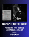 Easy Split Sheet E-Guide Protecting Your Rights & Earnings as a Creator