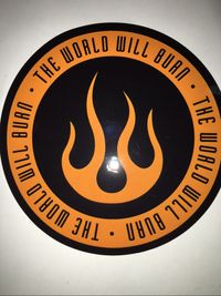 THE WORLD WILL BURN Official sticker