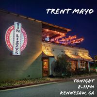 Trent Mayo @ Tin Lizzy's Kennesaw - Acoustic Country