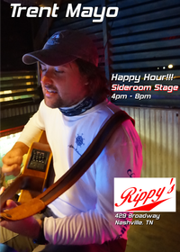 Trent Mayo - Happy Hour Show - Rippy's Side Room