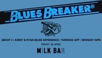 Blues Breaker at the Milk Bar