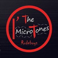 Rude Boys (2017) by The Ol' Microtones
