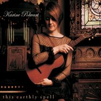This Earthly Spell by Karine Polwart