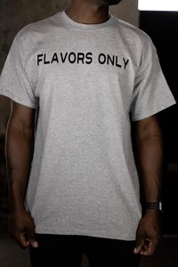 Favored N Flavored "Flavors Only" design tee/long sleeve