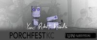 Your Robot Friends @ Porchfest KC (Acoustic)
