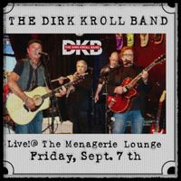THE DIRK KROLL BAND Live! @ The Menagerie