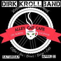 DIRK KROLL BAND live! @ Alley Cat Cafe