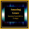 Amazing Grace in G Major MP3 backing track