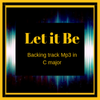 let it Be in C Major Backing Track MP3
