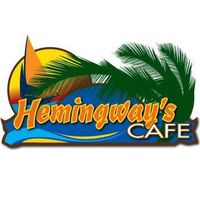 "Hemingway's Cafe" MONDAY AUGUST 5th 8:00pm