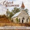 Church in the Wildwood-Precious Hymns & Memories of Days Gone By: CD (PRE-ORDER)