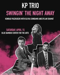 KP Trio: Swingin’ the Night Away