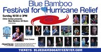 SOLD OUT - Blue Bamboo Festival for Hurricane Relief 10/30/2022