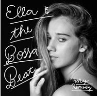 The Official CD Release of Ella & The Bossa Beat - MY REMEDY - SOLD OUT!