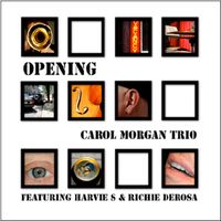 Opening by Carol Morgan