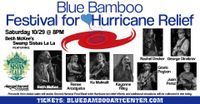 Blue Bamboo Festival for Hurricane Relief 10/29/2022
