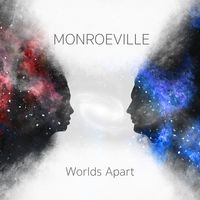 Worlds Apart by Monroeville