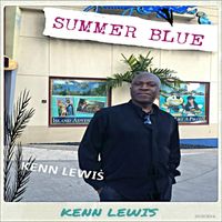 SUMMER BLUE by KENN LEWIS