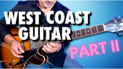 West Coast Guitar - Pt 2