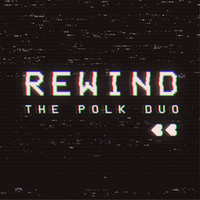 Rewind by The Polk Duo