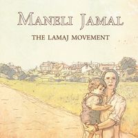 The Lamaj Movement (2012) by Maneli Jamal