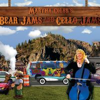 Bear Jams and Cello Jams by Martha Colby