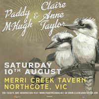 Claire Anne Taylor & Paddy McHugh at The Merri Creek Tavern MELBOURNE
