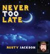 Never too Late: CD