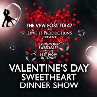 Valentine's Sweetheart Dinner Show