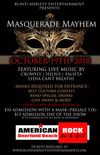 Masquerade Mayhem Will Call GA Ticket 10/19