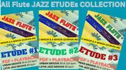 ALL FLUTE JAZZ ETUDES COLLECTION