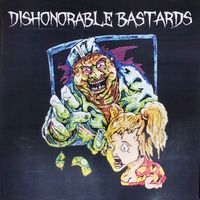 Dishonorable Bastards by Dishonorable Bastards