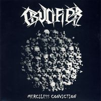 Merciless Conviction by The Crucifier