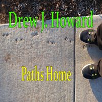Paths Home by Drew J. Howard