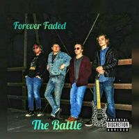 The Battle by Forever Faded