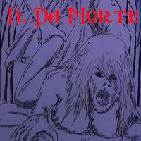 Il Da Morte by Il Da Morte