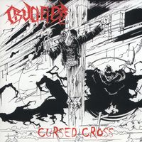 Cursed Cross by The Crucifier