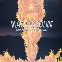 She Gave Us Magic by Black Gasoline