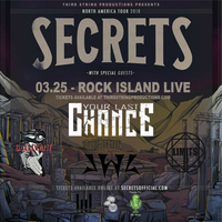 JWL, Your Last Chance(NE), Gallivant(NE), Secrets(CA), Limits @ Rock Island Live