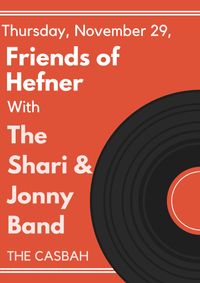 Shari Dunn and Jonny Kerr band W/ Friends of Hefner