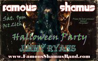 Famous Shamus Rocks Jimmy Ryan's Halloween Party
