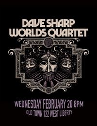 Dave Sharp Worlds Quartet