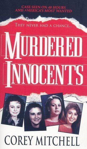 Murdered Innocents by Corey Mitchell
